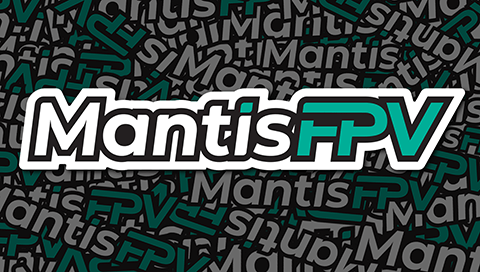 Mantis FPV